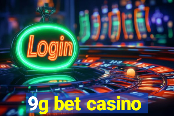 9g bet casino